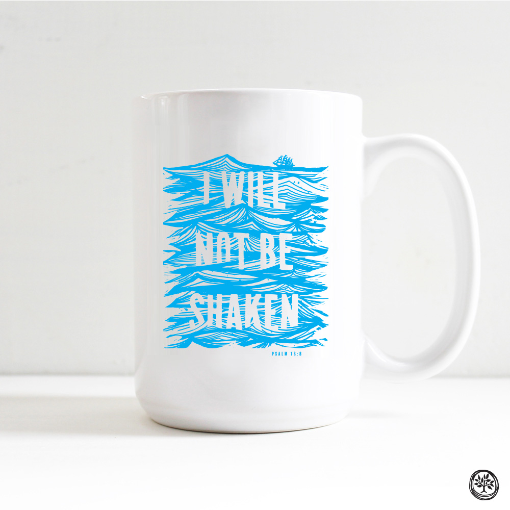 I Will Not Be Shaken Mug